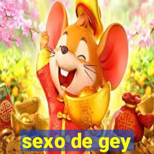 sexo de gey